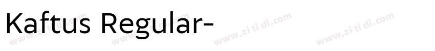 Kaftus Regular字体转换